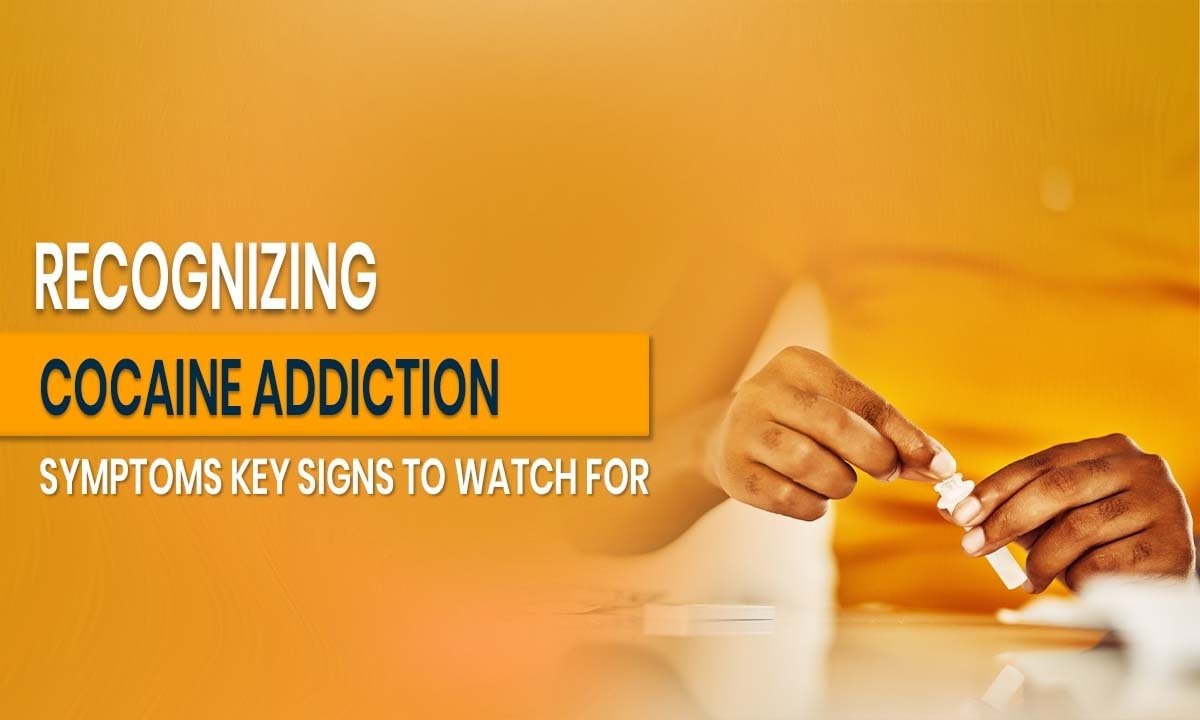 recognizing-cocaine-addiction-symptoms-key-signs-to-watch-for